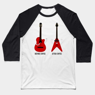 Before Coffee After Coffee - Music Baseball T-Shirt